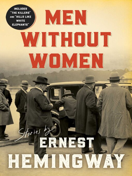 Title details for Men Without Women by Ernest Hemingway - Available